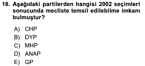 Türk Siyasal Hayatı 2020-2021 Yaz Okulu Sınavı - 16. soru
