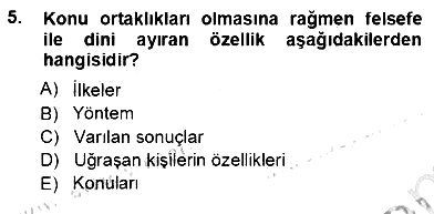 Türkiye´de Felsefenin Gelişimi 1 2012-2013 Ara Sınav - 5. soru