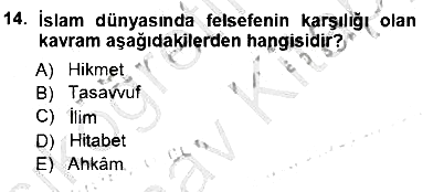 Türkiye´de Felsefenin Gelişimi 1 2012-2013 Ara Sınav - 14. soru