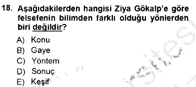 Türkiye´de Felsefenin Gelişimi 1 2012-2013 Ara Sınav - 18. soru