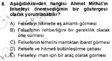 Türkiye´de Felsefenin Gelişimi 1 2014-2015 Ara Sınav - 8. soru