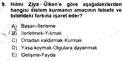 Türkiye´de Felsefenin Gelişimi 1 2015-2016 Ara Sınav - 9. soru