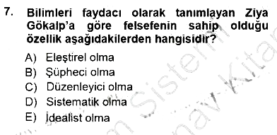 Türkiye´de Felsefenin Gelişimi 1 2012-2013 Dönem Sonu Sınavı - 7. soru
