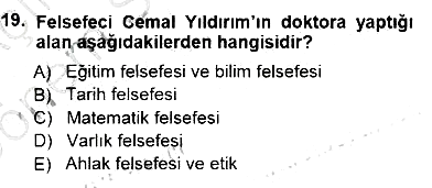 Türkiye´de Felsefenin Gelişimi 1 2012-2013 Dönem Sonu Sınavı - 19. soru