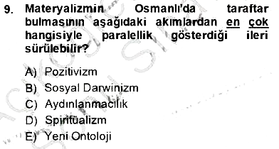 Türkiye´de Felsefenin Gelişimi 1 2013-2014 Dönem Sonu Sınavı - 9. soru