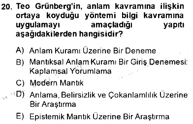 Türkiye´de Felsefenin Gelişimi 1 2013-2014 Dönem Sonu Sınavı - 20. soru