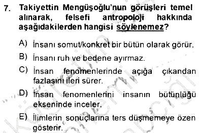Türkiye´de Felsefenin Gelişimi 1 2014-2015 Dönem Sonu Sınavı - 7. soru