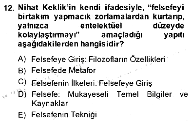 Türkiye´de Felsefenin Gelişimi 1 2014-2015 Dönem Sonu Sınavı - 12. soru