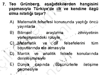 Türkiye´de Felsefenin Gelişimi 1 2015-2016 Dönem Sonu Sınavı - 7. soru