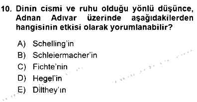 Türkiye´de Felsefenin Gelişimi 1 2015-2016 Dönem Sonu Sınavı - 10. soru