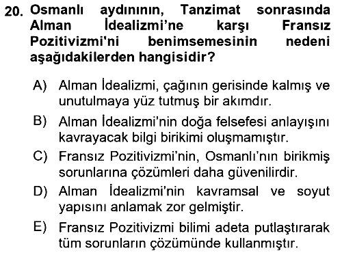 Türkiye´de Felsefenin Gelişimi 1 2017-2018 Dönem Sonu Sınavı - 20. soru