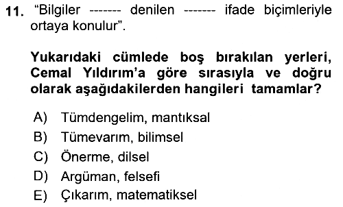 Türkiye´de Felsefenin Gelişimi 1 2018-2019 Dönem Sonu Sınavı - 11. soru