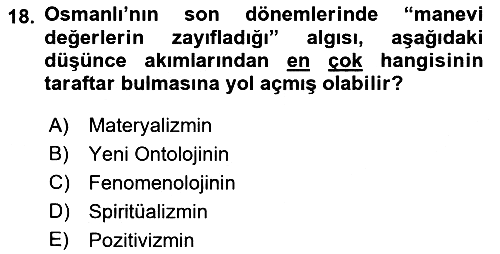 Türkiye´de Felsefenin Gelişimi 1 2018-2019 Dönem Sonu Sınavı - 18. soru