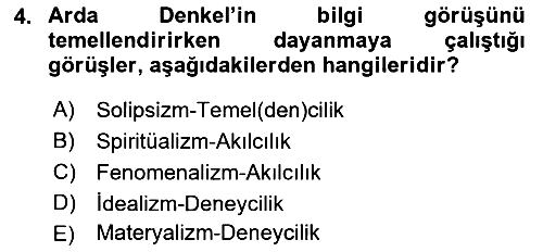Türkiye´de Felsefenin Gelişimi 2 2018-2019 3 Ders Sınavı - 4. soru