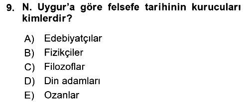 Türkiye´de Felsefenin Gelişimi 2 2018-2019 3 Ders Sınavı - 9. soru
