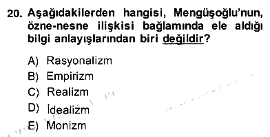 Türkiye´de Felsefenin Gelişimi 2 2013-2014 Ara Sınav - 20. soru