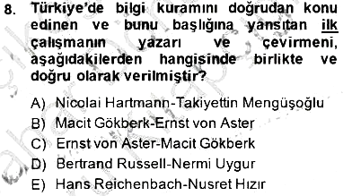 Türkiye´de Felsefenin Gelişimi 2 2014-2015 Ara Sınav - 8. soru