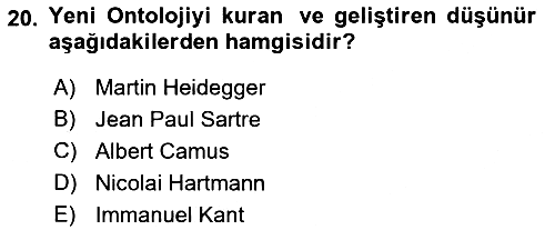Türkiye´de Felsefenin Gelişimi 2 2021-2022 Ara Sınav - 20. soru