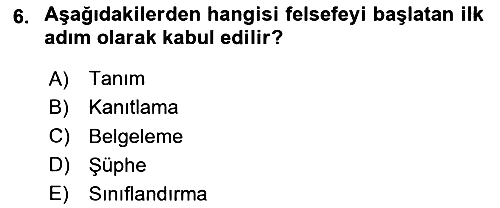 Türkiye´de Felsefenin Gelişimi 2 2023-2024 Ara Sınav - 6. soru