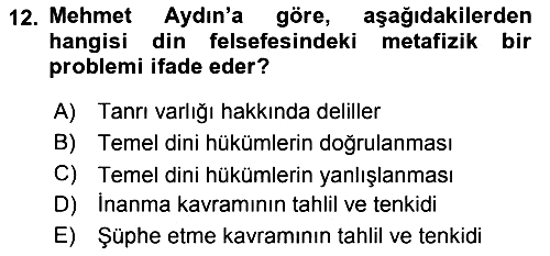 Türkiye´de Felsefenin Gelişimi 2 2015-2016 Dönem Sonu Sınavı - 12. soru