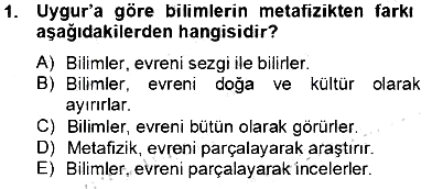 Türkiye´de Felsefenin Gelişimi 2 2013-2014 Tek Ders Sınavı - 1. soru