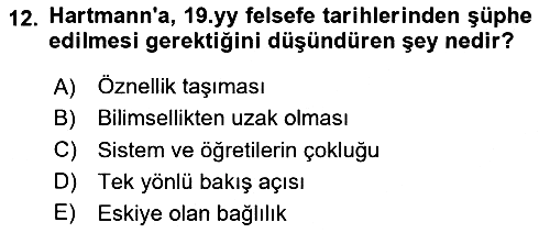 Türkiye´de Felsefenin Gelişimi 2 2020-2021 Yaz Okulu Sınavı - 12. soru