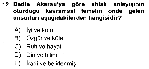 Türkiye´de Felsefenin Gelişimi 2 2022-2023 Yaz Okulu Sınavı - 12. soru