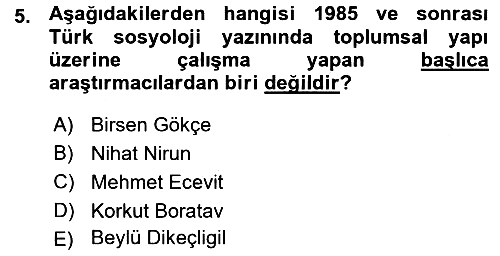 Türkiye´nin Toplumsal Yapısı 2015-2016 Ara Sınav - 5. soru