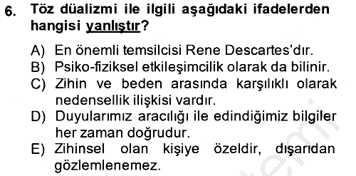 Zihin Felsefesi 2014-2015 Dönem Sonu Sınavı - 6. soru