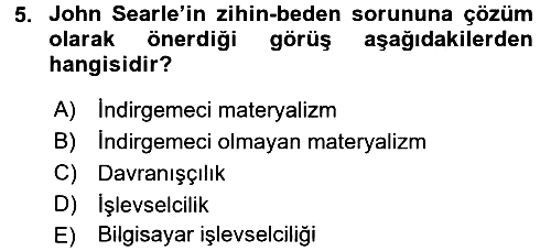 Zihin Felsefesi 2017-2018 Dönem Sonu Sınavı - 5. soru