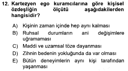 Zihin Felsefesi 2018-2019 Dönem Sonu Sınavı - 12. soru