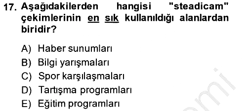 Film ve Video Yapımı 2013-2014 Dönem Sonu Sınavı - 17. soru