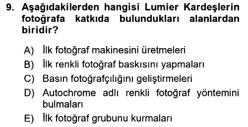 Fotoğraf Tarihi 2018-2019 3 Ders Sınavı - 9. soru