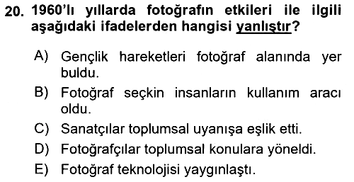 Fotoğraf Tarihi 2018-2019 3 Ders Sınavı - 20. soru