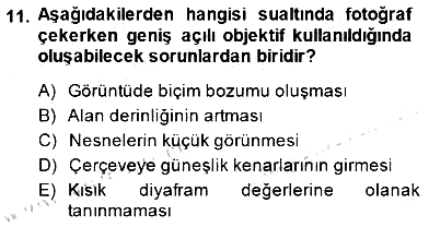 Fotoğrafın Kullanım Alanları 2014-2015 Ara Sınav - 11. soru