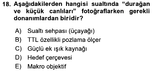 Fotoğrafın Kullanım Alanları 2016-2017 Ara Sınav - 18. soru