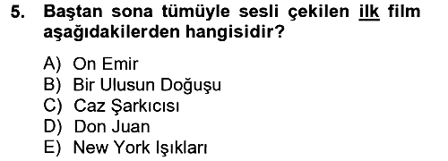 Hareketli Görüntünün Tarihi 2013-2014 Tek Ders Sınavı - 5. soru