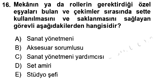 Radyo ve Televizyonda Program Yapımı 2018-2019 3 Ders Sınavı - 16. soru