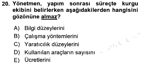 Radyo ve Televizyonda Program Yapımı 2016-2017 Dönem Sonu Sınavı - 20. soru