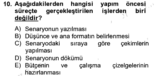 Radyo ve Televizyonda Program Yapımı 2014-2015 Tek Ders Sınavı - 10. soru