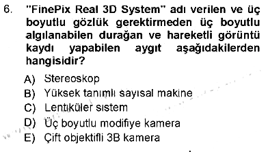Sayısal Fotoğraf Baskı Teknikleri 2012-2013 Ara Sınav - 6. soru