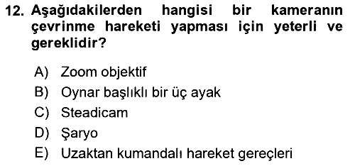 Videonun Kullanım Alanları 2017-2018 Ara Sınav - 12. soru