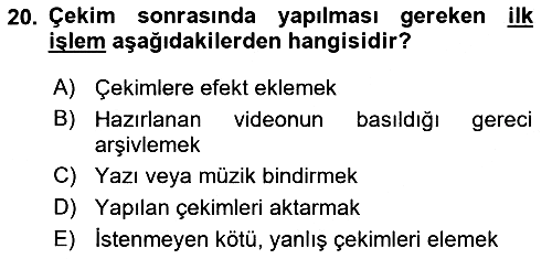 Videonun Kullanım Alanları 2021-2022 Ara Sınav - 20. soru