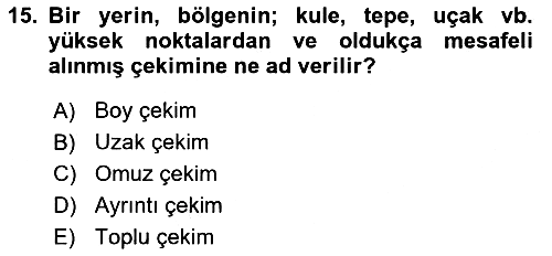Videonun Kullanım Alanları 2023-2024 Ara Sınav - 15. soru