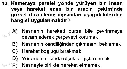 Videonun Kullanım Alanları 2015-2016 Dönem Sonu Sınavı - 13. soru