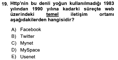 Dijital İletişim ve Yeni Medya 2017-2018 Ara Sınav - 19. soru