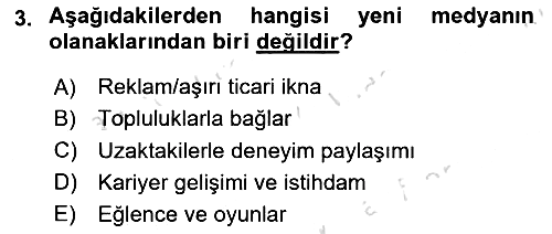 Dijital İletişim ve Yeni Medya 2021-2022 Dönem Sonu Sınavı - 3. soru