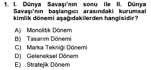 Kurumsal Kimlik Tasarımı 2025-2026 Dönem Sonu Sınavı - 1. soru