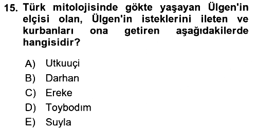 Mitoloji ve Din 2022-2023 Yaz Okulu Sınavı - 15. soru