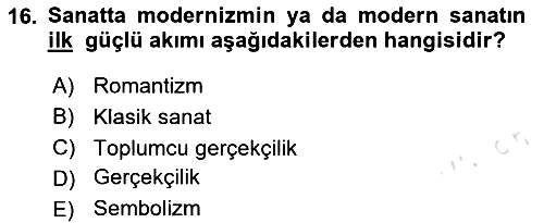 Sanatta Eleştirel Düşünce 2024-2025 Yaz Okulu Sınavı - 16. soru